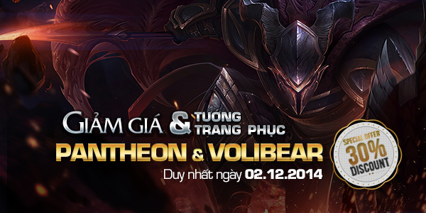 Giảm giá tướng Pantheon và Volibear 30%